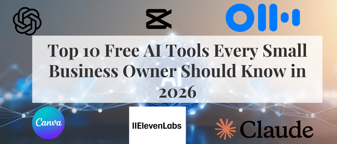 Top 10 Free AI Tools Every Small Business Owner Should Know in 2026